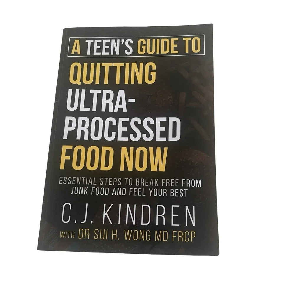 A Teen's Guide To Quitting Ultra-Processed Food - Excellent,‎ Softcover